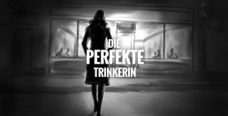 Film Preview - Die perfekte Trinkerin DE